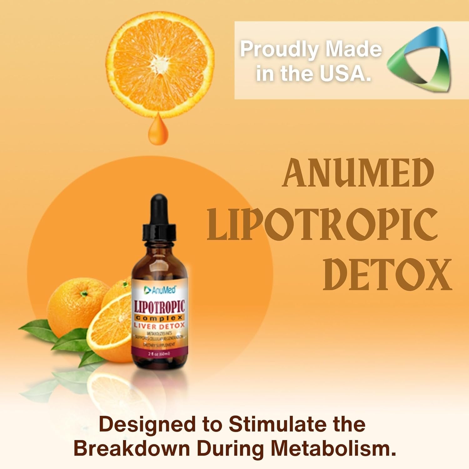 AnuMed International Lipotropic Complex Drops - Liver Detox - Metabolizes Fats - Supports Cellular Regeneration - Vit. B12, B6, Folic Acid - Orange Flavor - 2 oz
